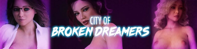 City Of Broken Dreamers APK V109 Android Port Adult Game Download