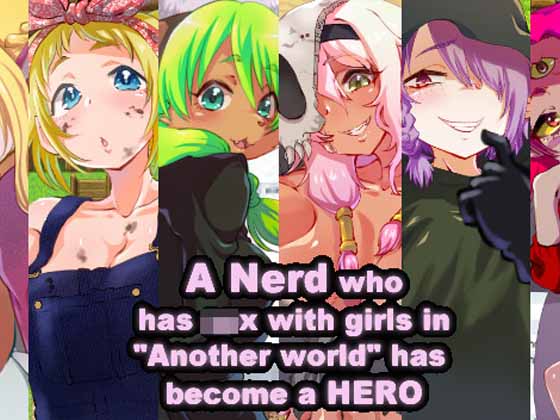 A Nerd Who Has Sex With Girls In Another World Has Become A Hero Apk