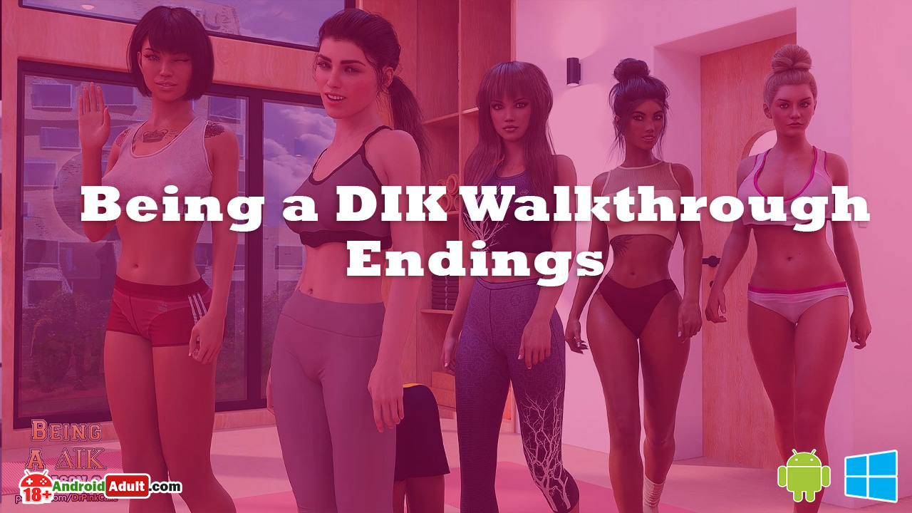 Being A DIK Walkthrough - ANDROID APK ADULT GAMES